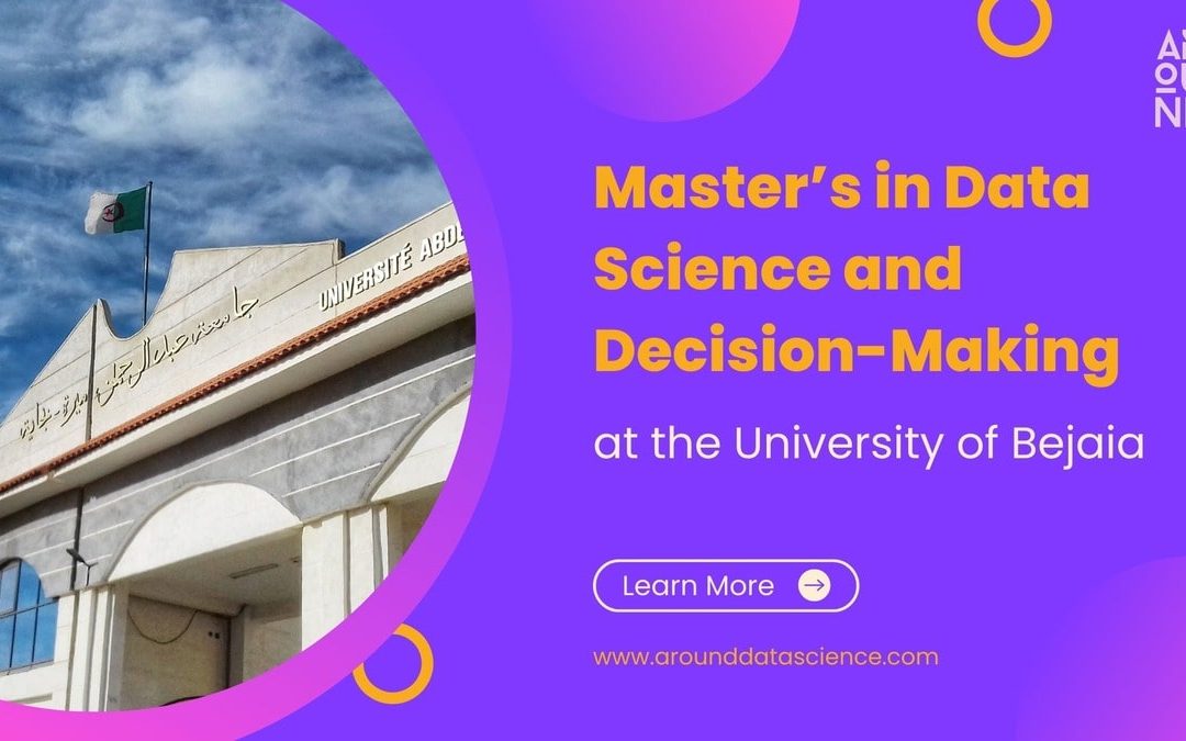 Master’s in Data Science and Decision-Making at the University of Bejaia