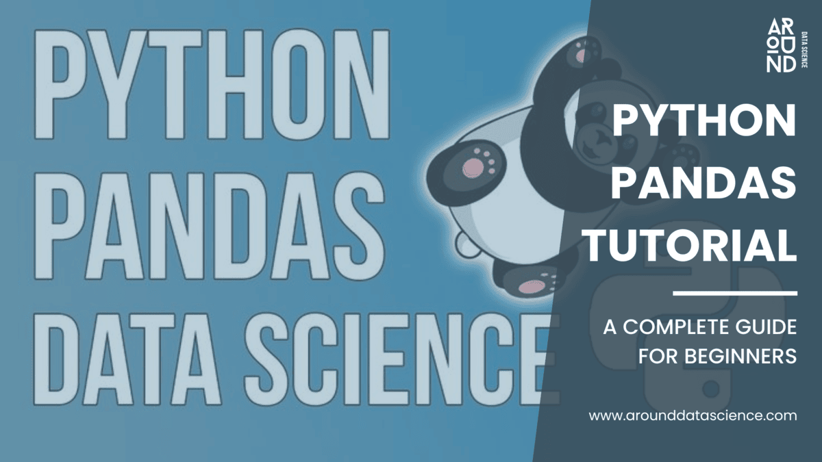 Python Pandas Tutorial: A Complete Guide for Beginners