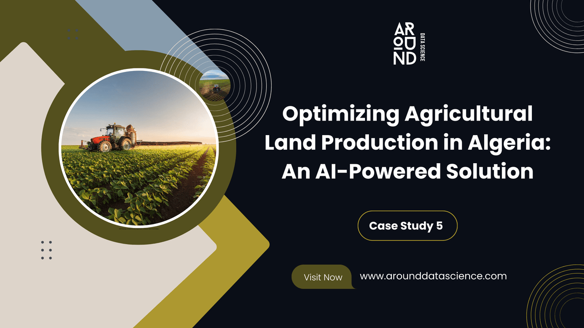 Optimizing Agricultural Land Production in Algeria: An AI-Powered Solution