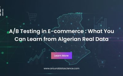 A/B Testing in E-commerce : What You Can Learn from Algerian Real Data