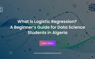 What is Logistic Regression? A Beginner’s Guide for Data Science Students in Algeria