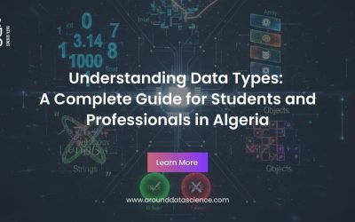 Understanding Data Types : A Complete Guide for Students and Professionals in Algeria