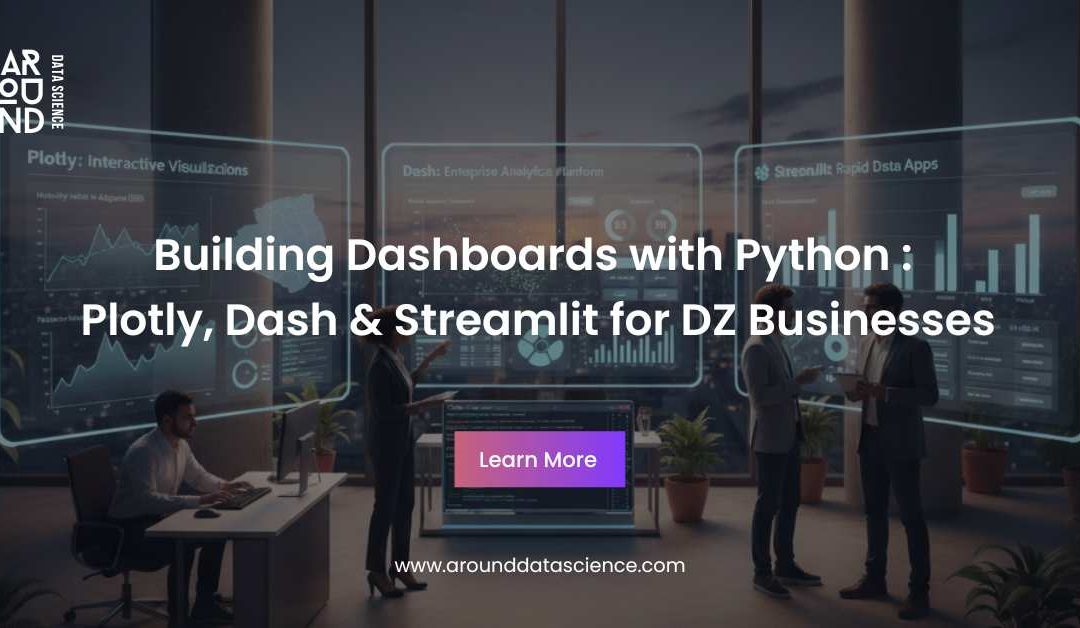 Building Dashboards with Python : Plotly, Dash & Streamlit for DZ businesses