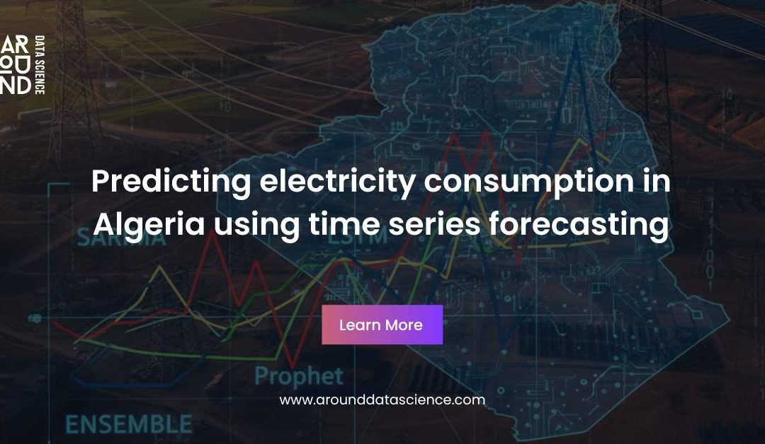 Predicting electricity consumption in Algeria using time series forecasting