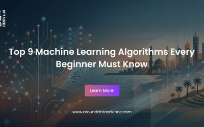 Top 9 Machine Learning Algorithms Every Beginner Must Know